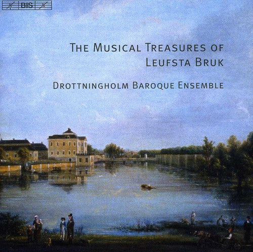 The Musical Treasures Of Leufsta Bruk, Vol. 1