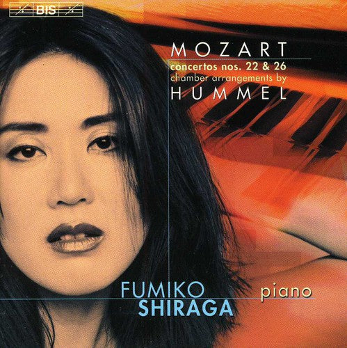 Mozart: Piano Concertos Nos. 22 and 25 (arr. J. Hummel for c