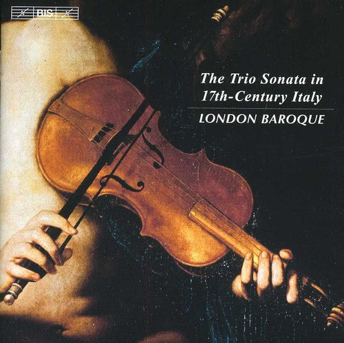 The Trio Sonata in 17th-Century Italy