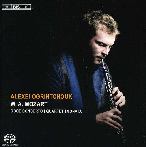 Mozart: Oboe Concerto - Oboe Quartet - Sonata
