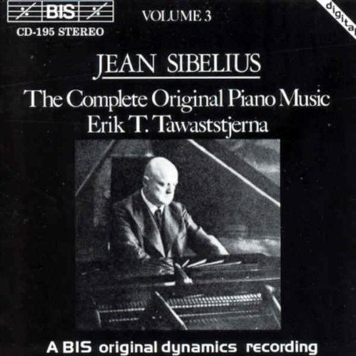 SIBELIUS: Complete Original Piano Music, Vol. 3