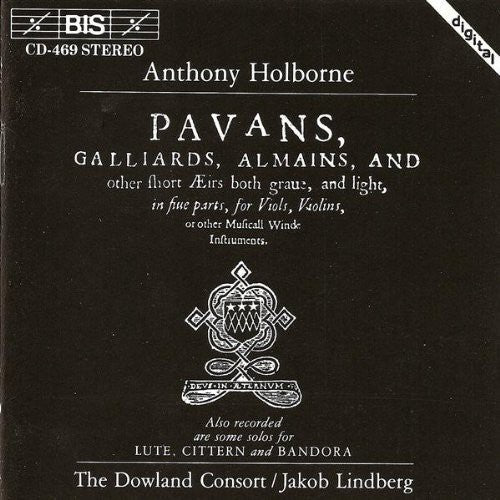 HOLBORNE: Pavans, Galliards, Almains, and other Short Airs (