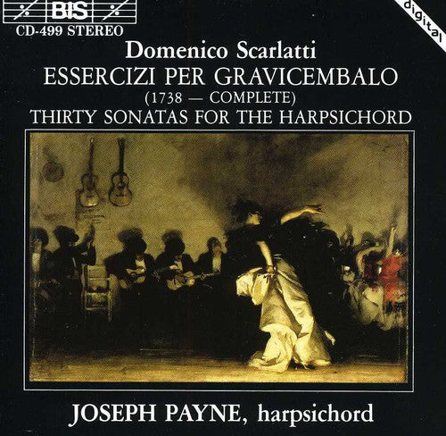 SCARLATTI, D.: 30 Harpsichord Essercizi (Sonatas)