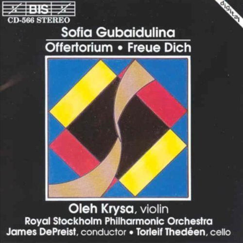 GUBAIDULINA: Offertorium / Rejoice! Freue dich