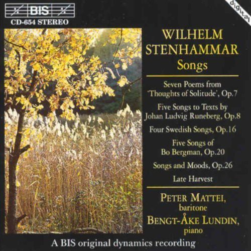 STENHAMMAR: Songs, Opp. 7, 8, 16, 20, and 26