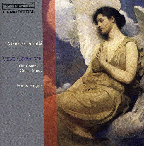 DURUFLE: Veni Creator: The Complete Organ Music