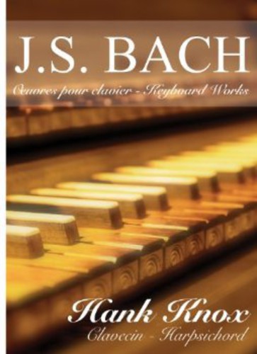 J.S. Bach: Keyboard Works