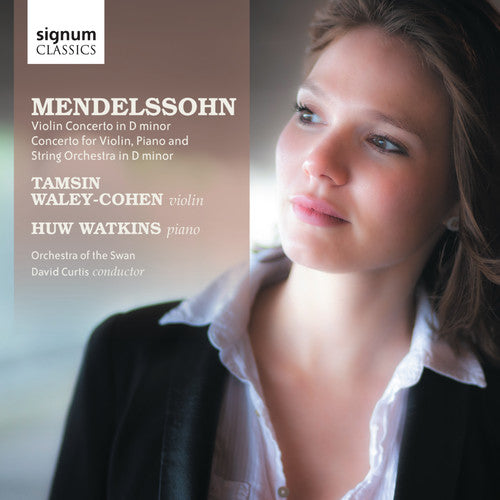 Mendelssohn: Violin Concerto in D Minor - Concerto for Violi