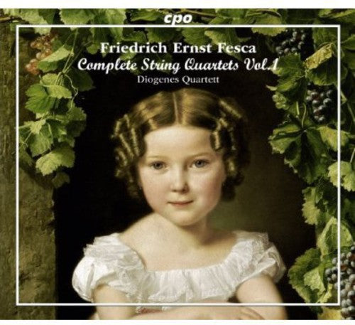 Fesca: Complete String Quartets, Vol. 1