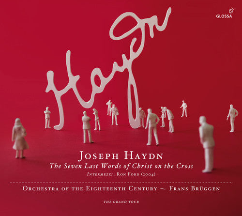 Haydn, J.: 7 Letzten Worte Unseres Erlosers Am Kreuze (Die)