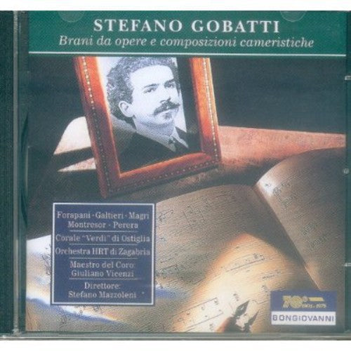 Gobatti: Brani da opere e composizioni cameristiche