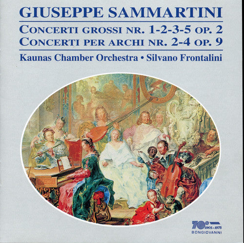 Sammartini: Concerti grossi, Op. 2 & Keyboard Concerti, Op.