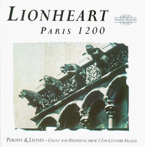 Choral Concert: Lionheart - PEROTIN / LEONIN (Chant and Poly