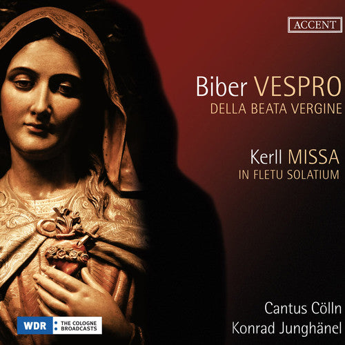 Biber: Vespro della Beata Vergine - Kerll: Missa in fletu so