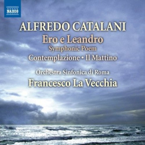 Catalani: Ero e Leandro - Scherzo - Andantino - Contemplazio