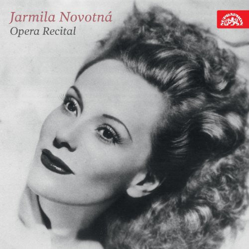 Jarmila Novotná: Opera Recital