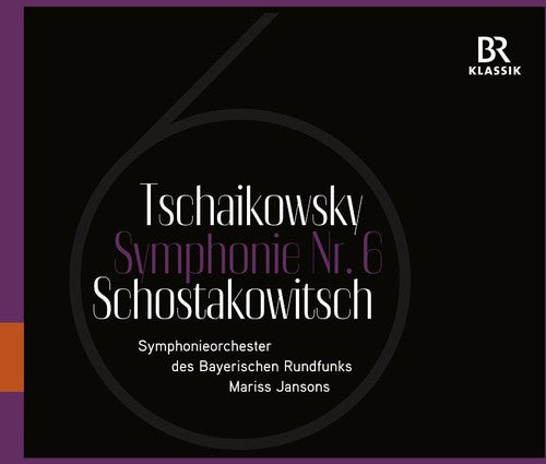 Schostakowitsch: Symphony No. 6 - Tschaikowsky: Symphony No.