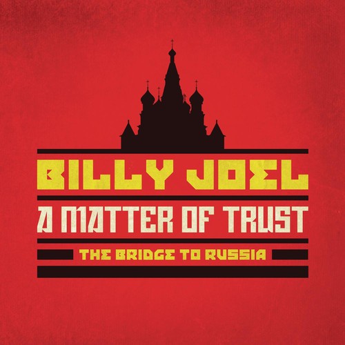 MATTER OF TRUST: THE BRIDGE TO RUSSIA
