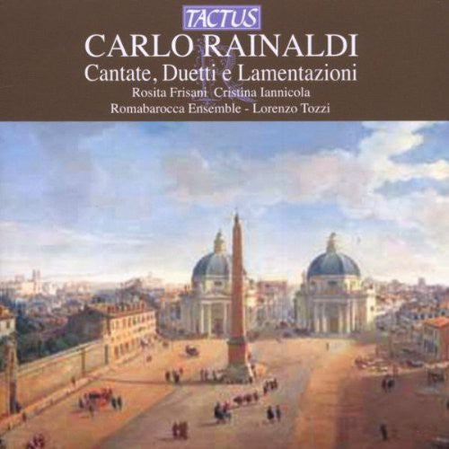 Rainaldi: Cantate, Duetti e Lamentazioni