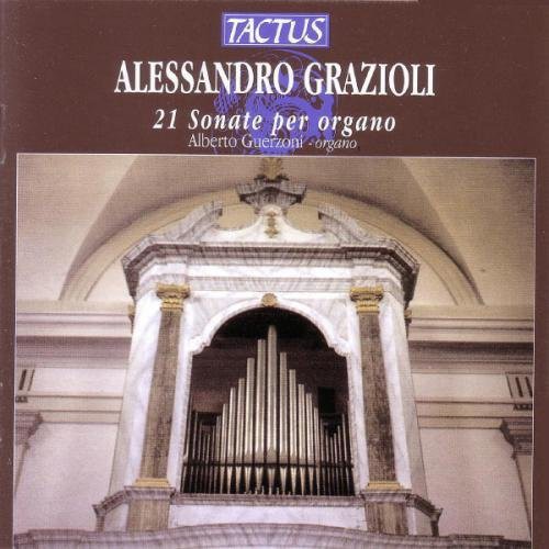 Grazioli: 21 Sonate per Organo