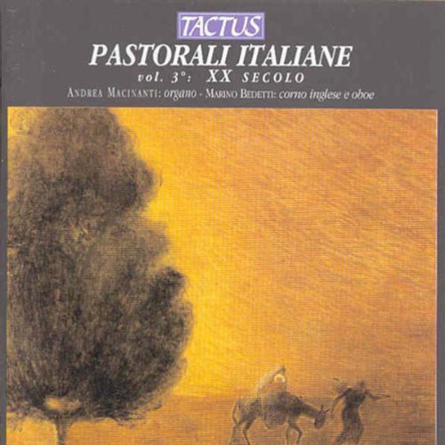Pastorali Italiane, Vol. 3: XX secolo
