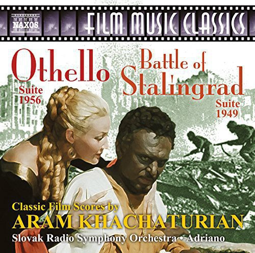 Khachaturian: Othello • Battle of Stalingrad