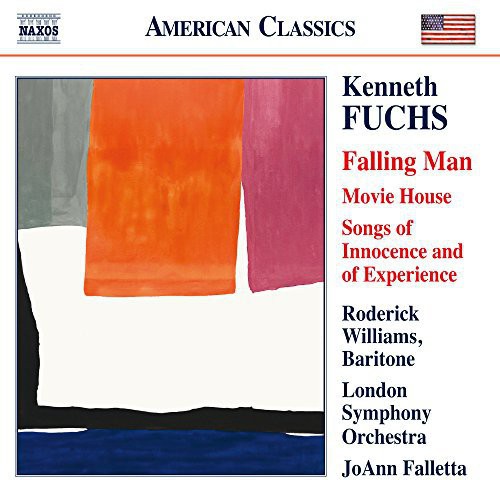 Kenneth Fuchs: Works for Baritone Voice & Orchestra