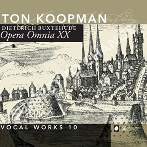 Buxtehude: Opera Omnia, Vol. 20 - Vocal Works, Vol. 10
