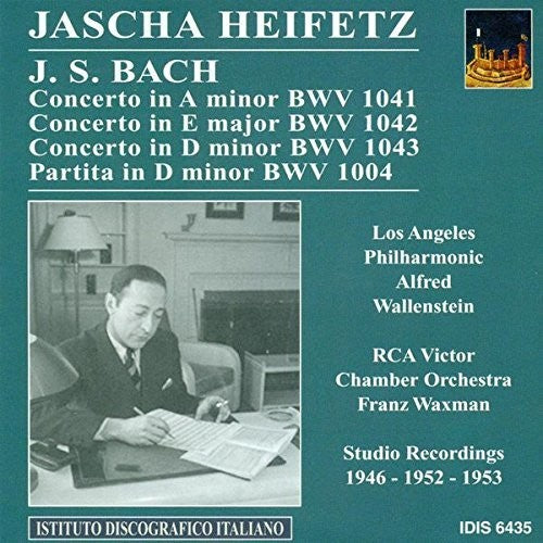 BACH, J.S.: Violin Music - BWV 1004, 1041, 1043 (Heifetz) (1