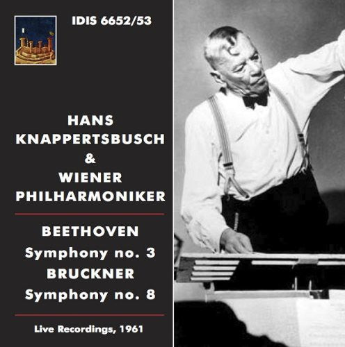 Beethoven: Symphony No. 3 - Bruckner: Symphony No. 8