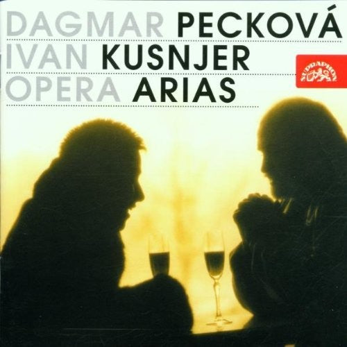 Dagmar Pecková / Ivan Kusnjer: Opera Arias