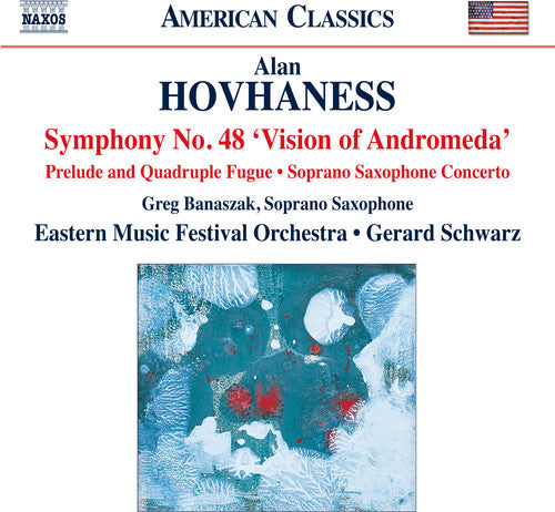 Hovhaness: Works for Orchestra & Soprano Saxophone