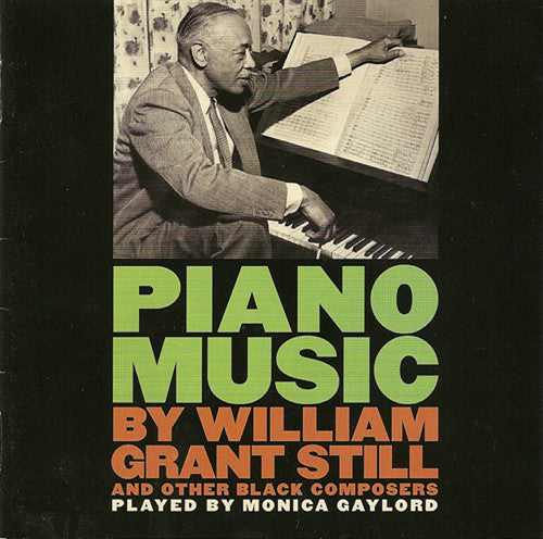 Piano Recital: Gaylord, Monica - STILL / SWANSON / DETT / KA
