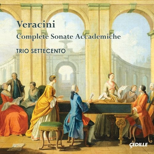 Veracini: Complete Sonate Accademiche