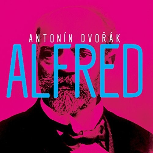 Dvorák: Alfred, B. 16 (Live)