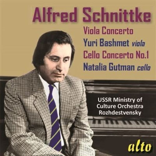 Alfred Schnittke: Viola Concerto; Cello Concerto No. 1