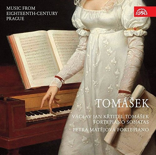 Tomášek: Fortepiano Sonatas