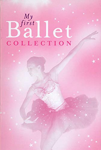 MY FIRST BALLET COLLECTION