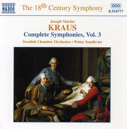 KRAUS: Symphonies, Vol. 3