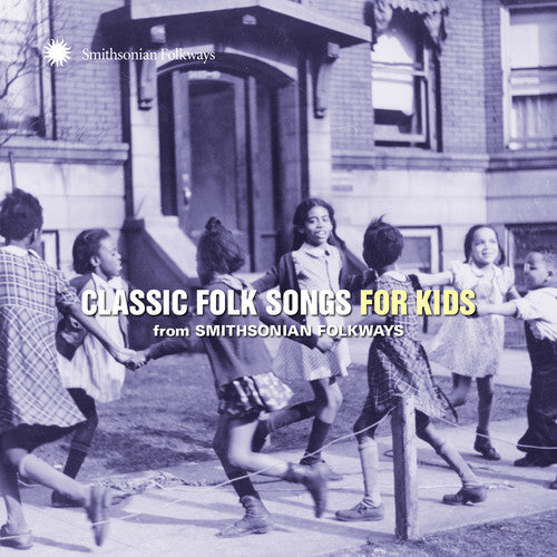 CLASSIC FOLK SONGS FOR KIDS FROM SMITHSONIAN / VAR