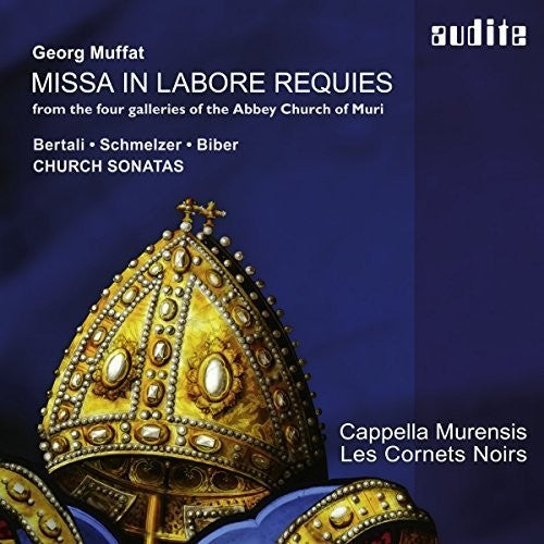 Muffat: Missa in labore requies from the four galleries of t