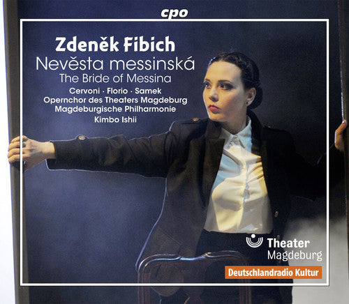 Fibich: Nevesta messinská, Op. 18