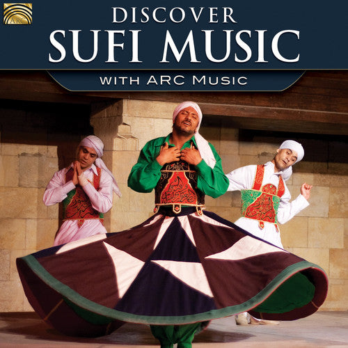Discover Sufi Music With Arc Music