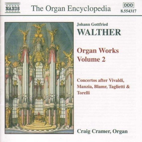 WALTHER: Organ Works, Vol. 2