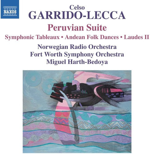 Celso Garrido-Lecca: Orchestral Works