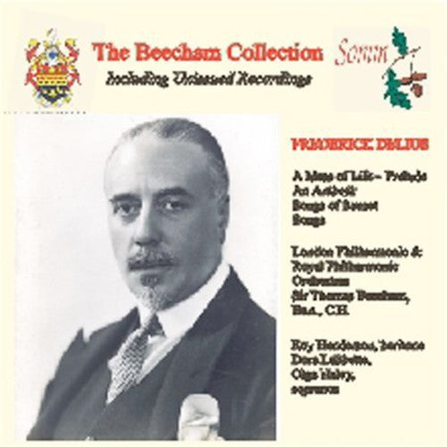 Delius: A Mass of Life Prelude, An Arabesque & Songs of Suns