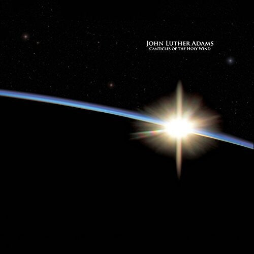John Luther Adams: Canticles of the Holy Wind