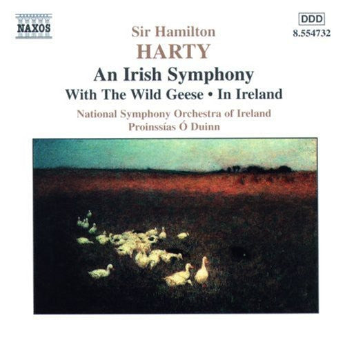 HARTY: Irish Symphony (An) / With the Wild Geese / In Irelan
