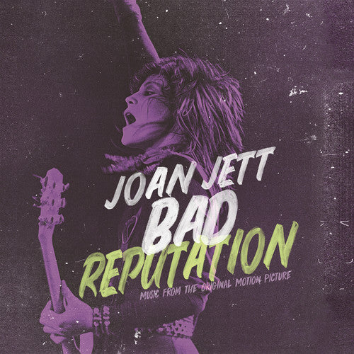 BAD REPUTATION: MUSIC FROM ORIGINAL MOTION PICTURE