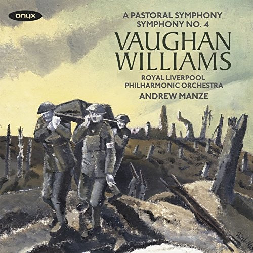 Vaughan Williams: Symphonies Nos. 3, "Pastoral Symphony" & 4